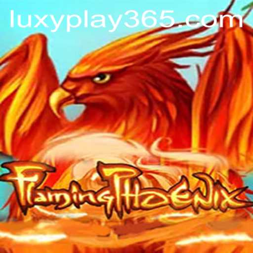 FlamingPhoenix: A Legendary Adventure in LUXYPLAY