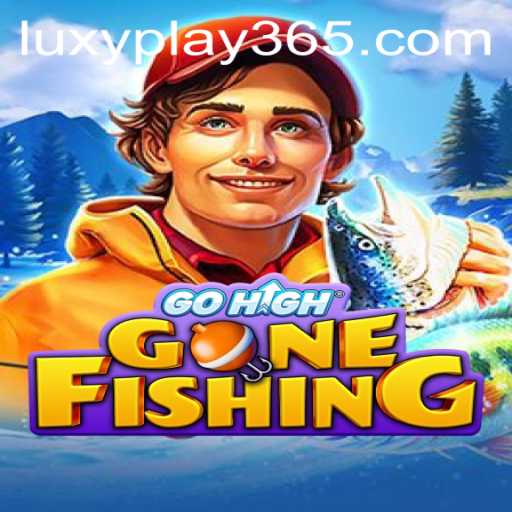 Explore the Exciting World of GoHighGoneFishing with LUXYPLAY