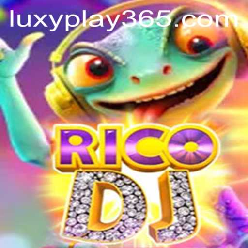 RicoDJ: Dive into the World of LUXYPLAY