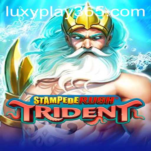 Master the Adventure of StempedeRushTrident with LUXYPLAY